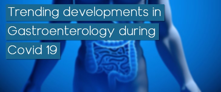 trending-developments-in-gastroenterology-during-covid--750.jpg